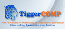 TiggerCOMP Componentes Eletr�nicos